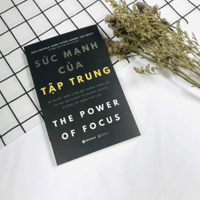 Sách Sức Mạnh Của Tập Trung (Tái Bản Mới Nhất) - Alphabooks - BẢN QUYỀN