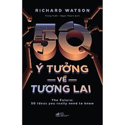 Sách - 50 Ý Tưởng Về Tương Lai