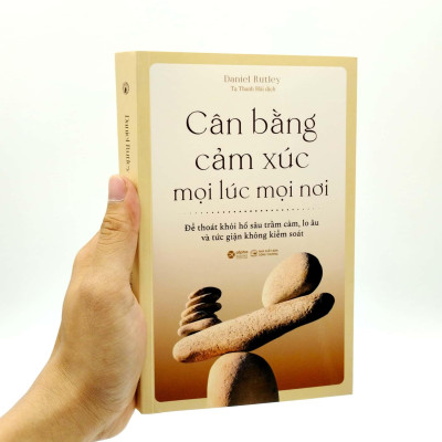 Cân Bằng Cảm Xúc Mọi Lúc Mọi Nơi