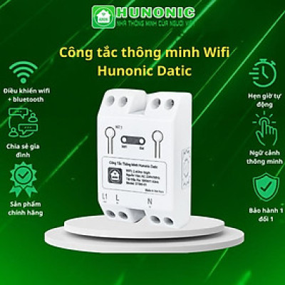Công Tắc Wifi Hunonic Datic Basic 1 Kênh 500W Bật Tắt Từ Xa Trên Điện Thoại, Ra Lệnh Giọng Nói Tiếng Việt
