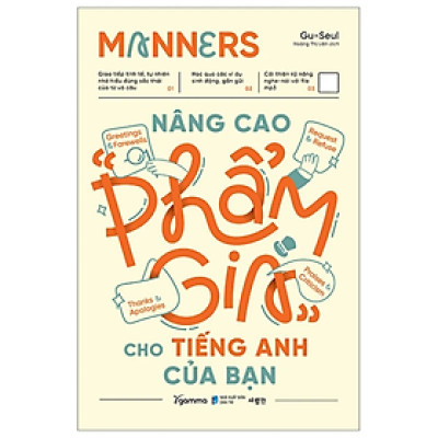 Sách - Manners - Nâng Cao “Phẩm Giá” Cho Tiếng Anh Của Bạn - Gu-Seul - Nhà xuất bản Dân Trí