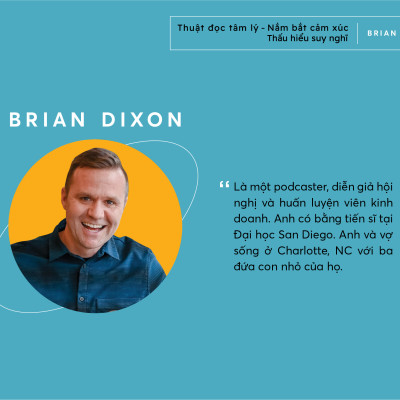 Thuật đọc tâm lý, Nắm bắt cảm xúc, Thấu hiểu suy nghĩ - Brian Dixon - TTR Next Generation