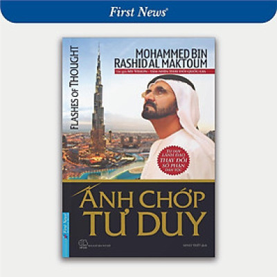 Sách - Ánh Chớp Tư Duy - Mohammed Bin &  Rashidal Maktoum - First News