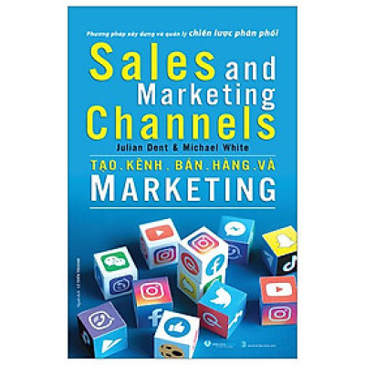 Sales And Marketing Channels - Tạo Kênh Bán Hàng Và Marketing