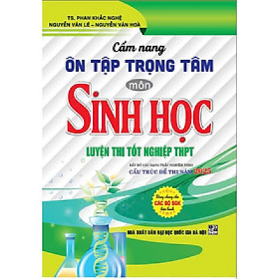 Sách - Cẩm nang ôn tập trọng tâm môn sinh học luyện thi tốt nghiệp THPT (dùng chung các bộ sgk hiện hành) - HA