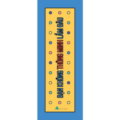 Sách - Bạn Không Thông Minh Lắm Đâu Tái Bản 2021 - AZbook