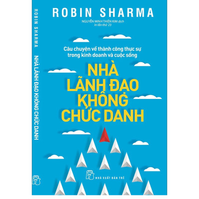 Combo 2Q: Nhà Lãnh Đạo Không Chức Danh + Đắc Nhân Tâm - Khổ Lớn - (Bìa Mềm) (Trở Thành Người Lãnh Đạo Thành Công) 