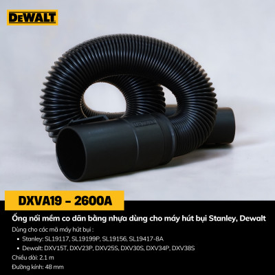 Ống mềm siêu co giãn 48mm x 2.1m DeWALT DXVA19-2600A phụ kiện máy hút bụi Stanley SL19117, SL417-8A SL19199P, SL19156, SL19403PE-8A và DeWALT DXV15T, DXV23P, DXV25S, DXV30S, DXV34P và DXV38S