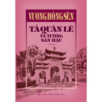 Tả Quân Lê Và Tuồng San Hậu (Bìa Cứng)