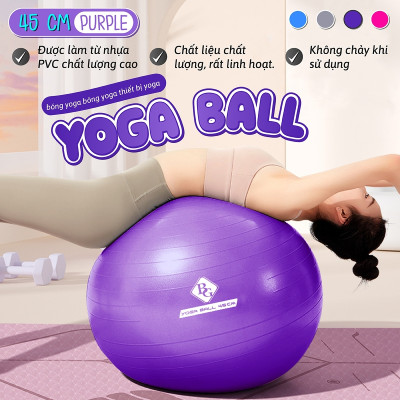 [KHÔNG KÈM BƠM] Bóng Tập Yoga 45cm-Bóng Tập Thể Hình- Hàng Cao Cấp Chính Hãng  (hàng nhập khẩu)