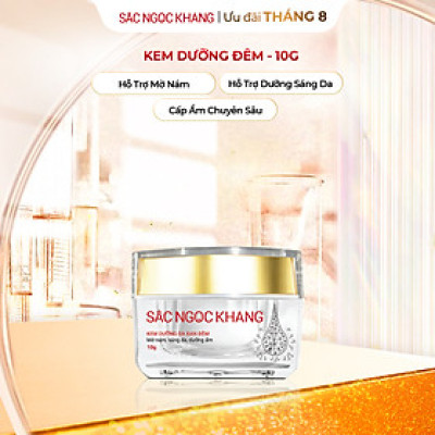 Kem dưỡng ban đêm Sắc Ngọc Khang dưỡng sáng và mờ thâm nám 10g