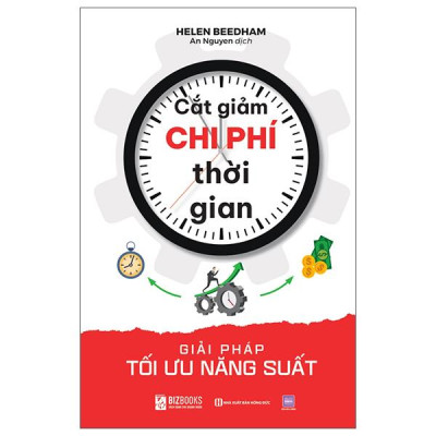 Sách - Cắt Giảm Chi Phí Thời Gian - Giải Pháp Tối Ưu Năng Suất