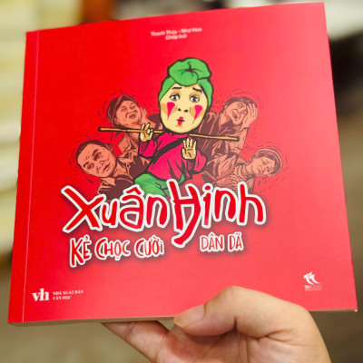 Sách - Xuân Hinh - Kẻ Chọc Cười Dân Dã