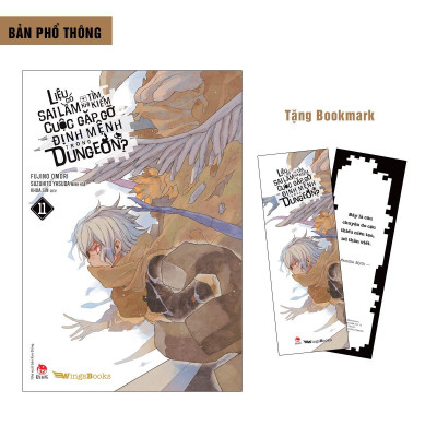 Sách - Liệu Có Sai Lầm Khi Tìm Kiếm Cuộc Gặp Gỡ Định Mệnh Trong Dungeon - Tập 11 - Tặng Kèm Bookmark