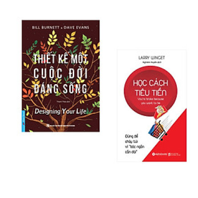 Combo 2 cuốn sách: Thiết Kế Một Cuộc Đời Đáng Sống + Học cách tiêu tiền