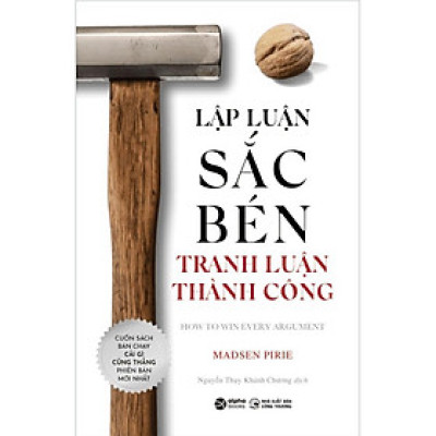 Lập Luận Sắc Bén, Tranh Luận Thành Công