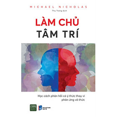Làm chủ tâm trí - Michael Nicholas (1980BOOKS HCM)