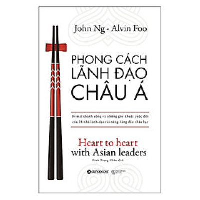 Phong Cách Lãnh Đạo Châu Á ( Tặng Kèm Bookmark Tuyệt Đẹp )