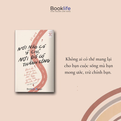 Sách  Nơi Nào Có Ý Chí, Nơi Đó Có Thành Công - 1980 Books - BẢN QUYỀN