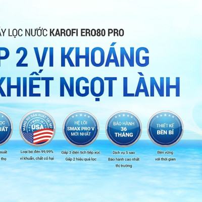 Máy lọc nước RO Mỹ 10 lõi Karofi ERO80 Pro RO - Giao trước lắp sau miễn phí toàn quốc - Bảo hành 36 tháng - Hàng chính hãng