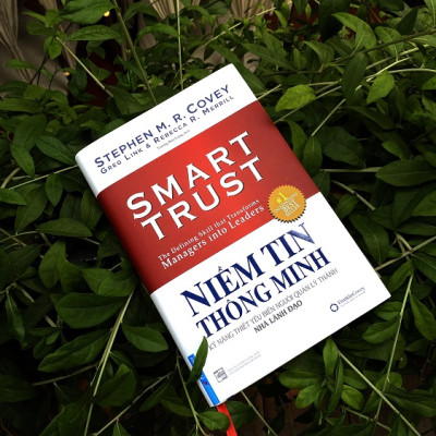 Niềm Tin Thông Minh - Kỹ Năng Thiết Yếu Biến Người Quản Lý Thành Nhà Lãnh Đạo
