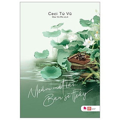 Nhắm Mắt Lại Bạn Sẽ Thấy