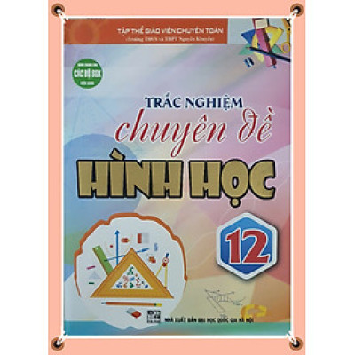 Trắc Nghiệm Chuyên Đề Hình Học 12