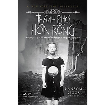 Thành phố hồn rỗng (Tập 2 series Trại trẻ đặc biệt của cô Peregrine) - Bản Quyền