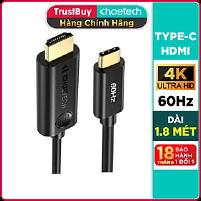 Dây Cáp Chuyển Đổi USB Type C To HDMI 4K 60Hz Dài 1.8M CHOETECH CH0019 - Hàng Chính Hãng