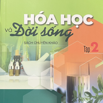 ￼Sách - ( Combo 2 tập ) Hoá học và đời sống ( sách chuyên khảo )