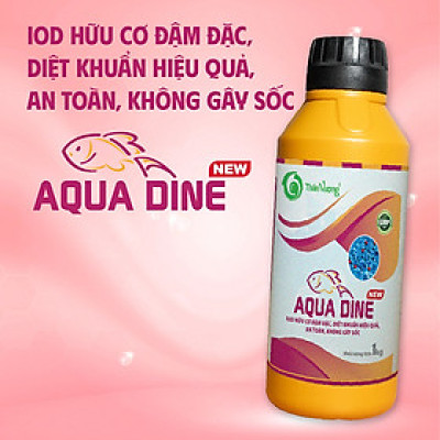 AQUA DINE New - Iod hữu cơ đậm đặc, diệt khuẩn hiệu quả, an toàn, không gây sốc
