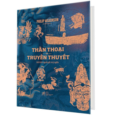 Thần Thoại Và Truyền Thuyết (Bìa Cứng)