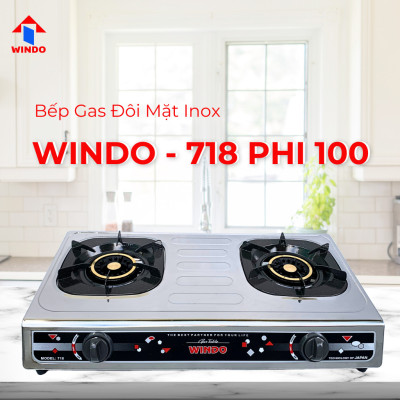 Bếp Gas Đôi Để Bàn Mặt Inox WINDO - 718 PHI 100 | Tiết kiệm gas | Bảo hành 24 tháng- Hàng Chính Hãng