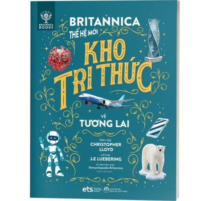 Britannica Thế Hệ Mới - Kho Tri Thức (Trọn Bộ 8 Cuốn) - Bản Quyền