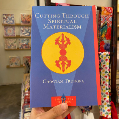 Sách - Cutting Through Spiritual Materialism by Chögyam Trungpa | Buddhism Modern Spiritual Classic