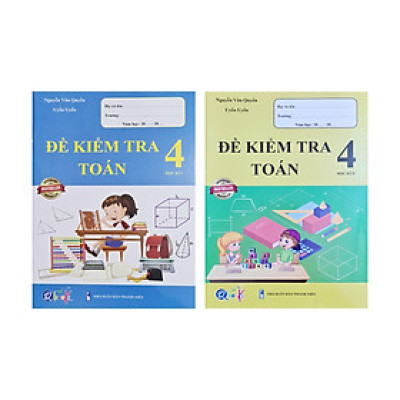 Combo Sách - Đề kiểm tra Toán 4 học kì I + II