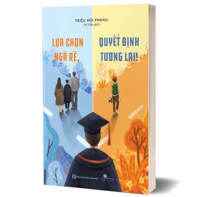 Lựa Chọn Ngã Rẽ, Quyết Định Tương Lai