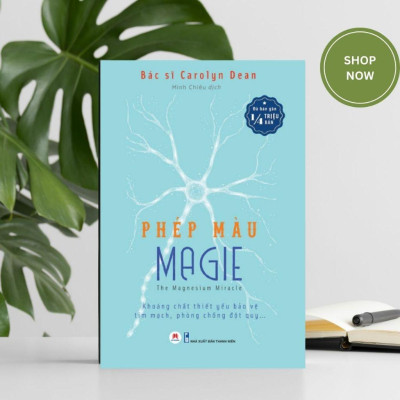 Sách - Phép Màu Magie - Bác sĩ Carolyn Dean - Huy Hoàng Bookstore