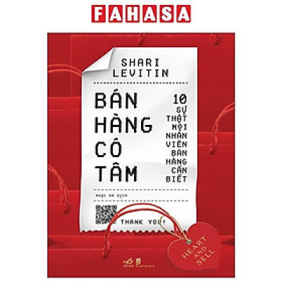 SÁCH BÁN HÀNG CÓ TÂM - HEART AND SELL
