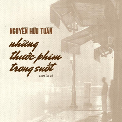 Những Thước Phim Trong Suốt