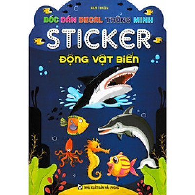 Sách - Bóc Dán Decal Thông Minh Sticker - Động Vật Biển - Hồng Ân