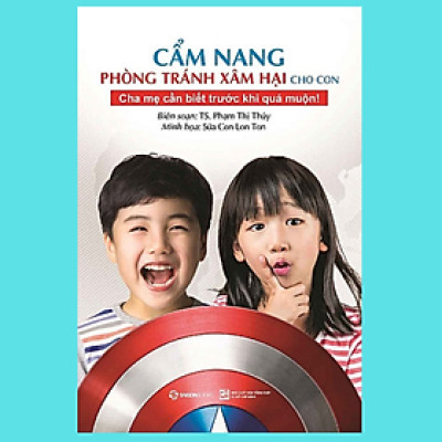 Cẩm nang phòng tránh xâm hại cho con - Những bảo bối của hiệp sĩ TANI (SGB)