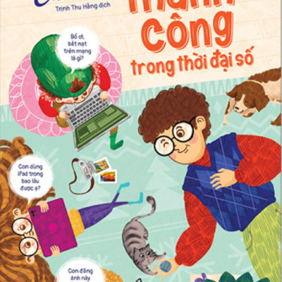 Digital for Good - Để Trẻ Thành Công Trong Thời Đại Số - Richard Culatta - Trịnh Thu Hằng dịch - (bìa mềm)