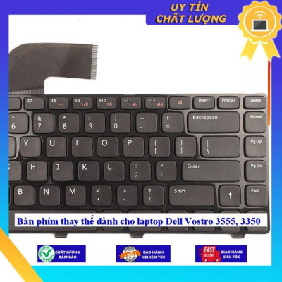 Bàn phím dùng cho laptop Dell Vostro 3555 3350  - Hàng Nhập Khẩu New Seal