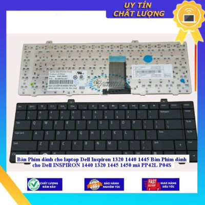 Bàn Phím dùng cho laptop Dell Inspiron 1320 1440 1445 Bàn Phím dùng cho Dell INSPIRON 1440 1320 1445 1450 mã PP42L P04S - Hàng Nhập Khẩu New Seal