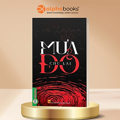 Mưa Đỏ - Nhà Văn Chu Lai (Kỷ niệm 80 năm Cách Mạng Tháng Tám và Quốc Khánh 2/9: Tri Ân Những Anh Hùng Quyết Tử Cho Tổ Quốc Quyết Sinh)