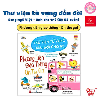 Sách - Thư viện từ vựng đầu đời cho bé - Song ngữ Việt - Anh cho trẻ 3 - 9 tuổi - Đinh Tị Books