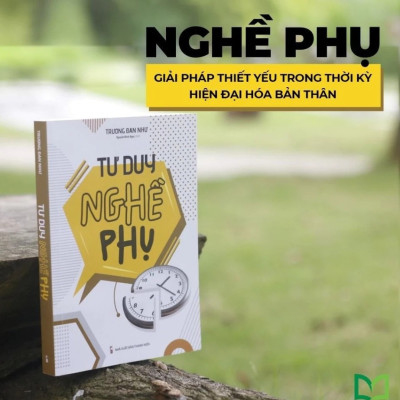 Sách: Tư Duy Nghề Phụ - Thay Đổi Đột Phá Trong Nhận Thức
