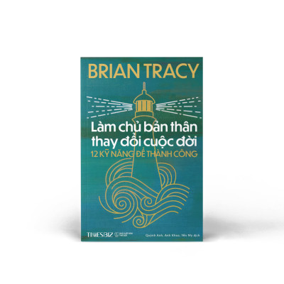 Sách - Làm Chủ Bản Thân Thay Đổi Cuộc Đời : 12 kỹ năng để thành công - TIMES BOOKS