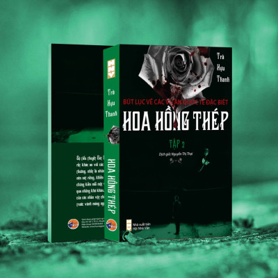 Bút lục về các vụ án quốc tế đặc biệt hoa hồng thép tập 2